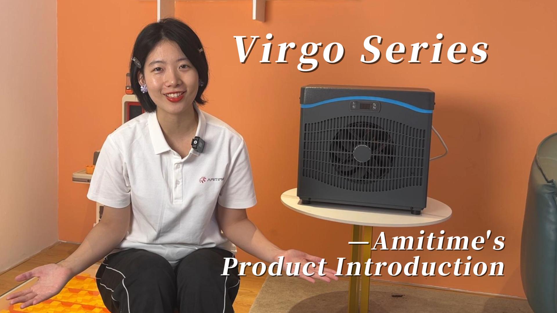 Virgo Series——Amitime's Product Introduction