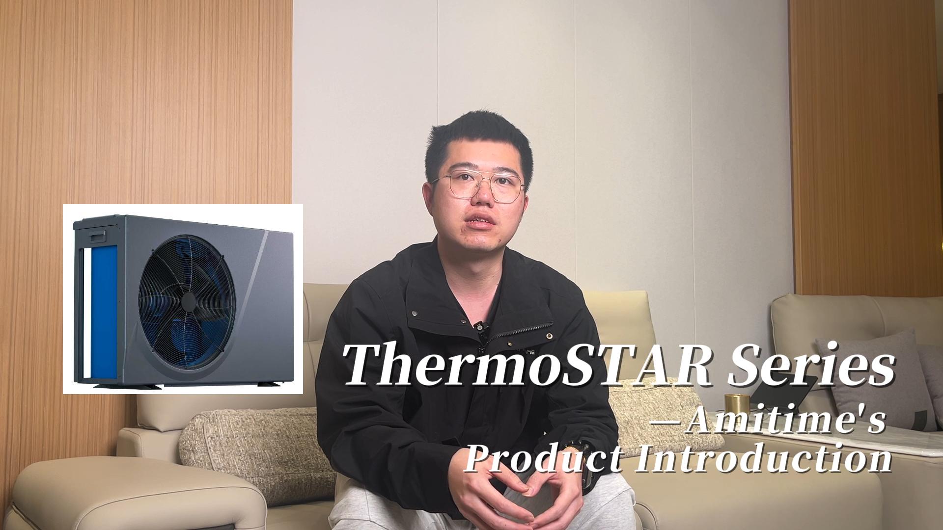 ThermoSTAR Series——Amitime's Product Introduction
